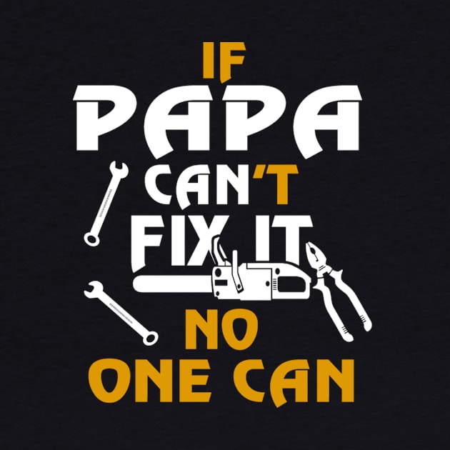 If papa can't fix it no one can, father day by vnsharetech